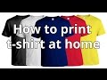 How To Print T-shirt At Home | DIY T-shirt Printing