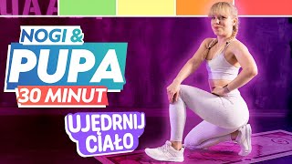 TRENING NA  NOGI I POŚLADKI 🦵🍑 | BEZ SPRZĘTU! 🔥 | 30 MIN. 😍 | Codziennie Fit