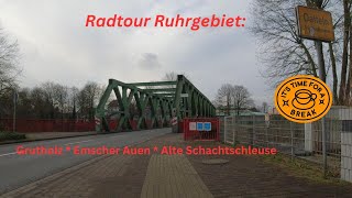 Radtour Ruhrgebiet: Grutholz, Emscher Auen, Alte Schachtschleuse