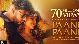 Badshah - paani panni | Jacqueline Fernandez | Aastha Gill | Official Music Video pani pani song new
