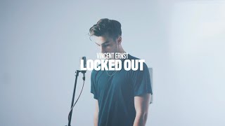 Vincent Ernst - Locked Out (Performance Visual)