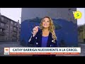 cathy barriga nuevamente a la cárcel corte revocó su arresto domiciliario