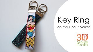 Cricut Maker Key Ring Step-by-step tutorial