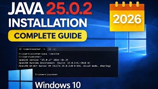 How to Install Java JDK 25.0.2 on Windows 10 | Step-by-Step Guide (2026)