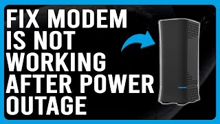 How To Fix Modem Is Not Working After A Power Outage (Reasons Why This Happens, And The Solutions)