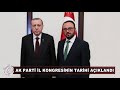 nevŞehİr cumhurbaŞkani kongre’ye katilacak