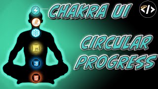 Circular Progress - Chakra UI