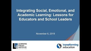 Webinar: Integrating Social, Emotional, & Academic Learning: Lessons for Educators & School Leaders