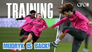 MUDRYK FOCUS | Training Pre-Aston Villa! Mudryk Is Back | Chelsea Training Ahead Of Aston Villa