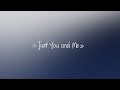 《Just You and Me》与法同行｜佛教创作歌谣系列 （Short Version）