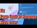 Fix Page Fault in Nonpaged area error in Windows 11