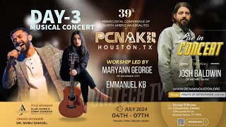 DAY-3 | 39th PENTECOSTAL CONFERENCE OF NORTH AMERICAN KERALITES |PCNAK 2024| MUSICAL CONCERT