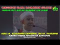 pesan kh. hasanuddin badruddin agar tetap mencintai habib tanggapan ulama kalimantan mengenai habib