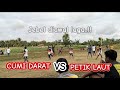 CUMI DARAT VS PETIK LAUT ||Bola kasti Pamekasan