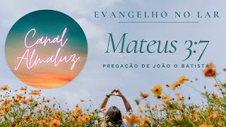 #dia31 Evangelho no Lar: Uma Interpretação Espiritualista de Mateus 3:7