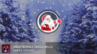 Jingle Bounce (Jingle Bells) - James Cozmo [Official Audio]