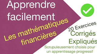 Maîtriser les mathématiques financières en 2H seulement 🔥  20 exercices bien choisis 👌🏼