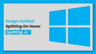 Image Vertical Splitting On Hover | HTML, CSS And SplittingJs