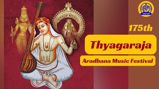 175th Aradhana of Festival of Saint Thyagraja II Panchratna Kritis - LIVE