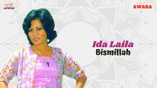 Ida Laila - Bismillah (Official Music Video)