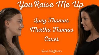[cover] You Raise Me Up by Lucy and Martha Thomas | Lyric Video by Louva Hauffmann