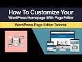 How To Edit The Home Page In WordPress (Step By Step Tutorial)