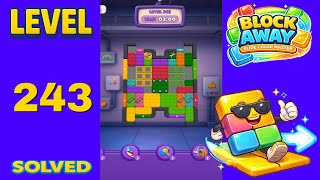 Block Away – Level 243 | Walkthrough Fast & Clean Solution