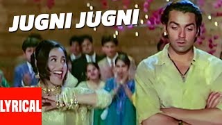 "Jugni Jugni" Lyrical Video | Badal | Anu Malik | Sameer | Bobby Deol, Rani Mukherjee