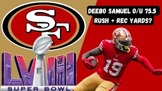 Super Bowl 58 Player Props, Predictions and Picks - Deebo Samuel O/U 75.5 Rush & Rec Yds