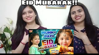 Eid Mubarak | Aayat Arif | New Eid Nasheed | Indian Girls React