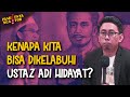 Kenapa Kita Bisa Dikelabui Ustaz Adi Hidayat?!