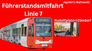 Führerstandsmitfahrt | Linie 7 | Rudolfplatz ￼– Zündorf (Stadtbahn Köln)