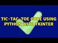 Tic-Tac-Toe code using Python with Tkinter
