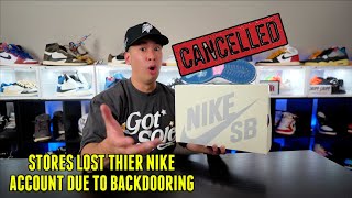 IS THE RELEASE CANCELLED ??? ALOT OF STORES LOST THEIR NIKE ACCOUNT DUE TO BACKDOORING