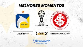 DELFÍN 1 x 2 INTERNACIONAL - CONMEBOL SUDAMERICANA 2024 | Paramount Plus Brasil