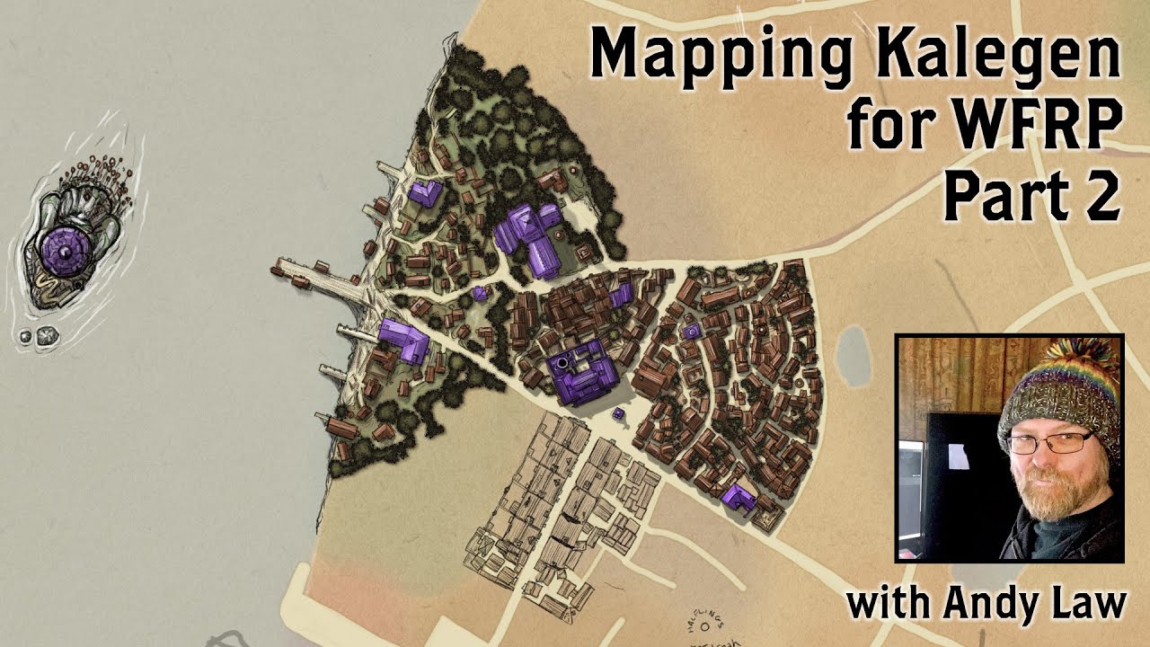 Mapping Kalegen For Wfrp Part 2 With Andy Law Youtube