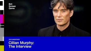 Cillian Murphy | The Interview