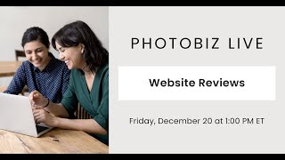 PhotoBiz Live - Website Reviews 12/20/24