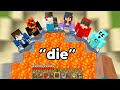 Minecraft, But If You DIE my Friends Lose...