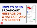 How to broadcast message on WhatsApp | Send message to multiple contacts without creating a group