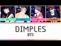 BTS (방탄소년단) - DIMPLES (보조개) [HAN/ROM/ENG - COLOR CODED LYRIC]