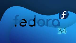 Fedora 34 New Release | Review Fedora 34 | Linux Fedora OS