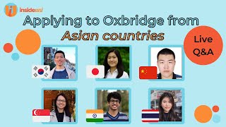 Live Q&A: Applying to Oxford and Cambridge from Asian countries