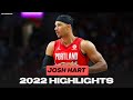 Best from Josh Hart - 2022 Blazers Highlights