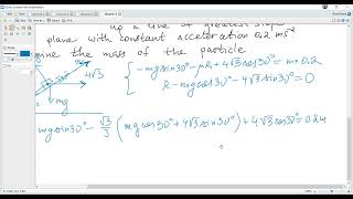 Ex. R12. Motion on a slope. Forces. IB Physics A2, A-level Maths Applied Mechanics.