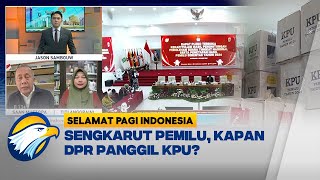 [FULL DIALOG] Usut Sengkarut Pemilu, Segera Panggil KPU