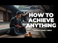 Achieve ANYTHING with this Zen Story | Motivational Video