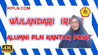 Sebelum Pensiun Sudah Disiapkan dengan Matang, itulah Bunda Wulandari Pensiunan PLN Kantor Pusat