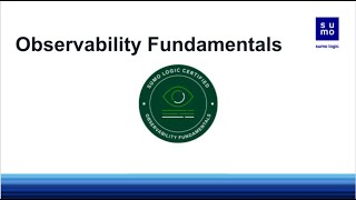 Sumo Logic Observability Fundamentals Certification