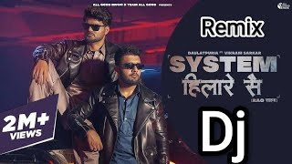 System Hilare Se Rao Sahab Aare Se Dj Remix| Daulatpuria ft.Vikram Sarkar | Yadav Systumm | New Song